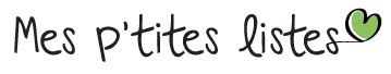 Mes p'tites listes Mes p'tites listes