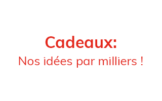 Cadeaux: Nos idées par milliers ! Cadeaux: Nos idées par milliers !