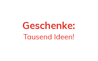 Geschenke: Tausende Ideen! Geschenke: Tausende Ideen!