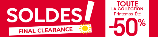 SOLDES ! FINAL CLEARANCE SOLDES ! FINAL CLEARANCE