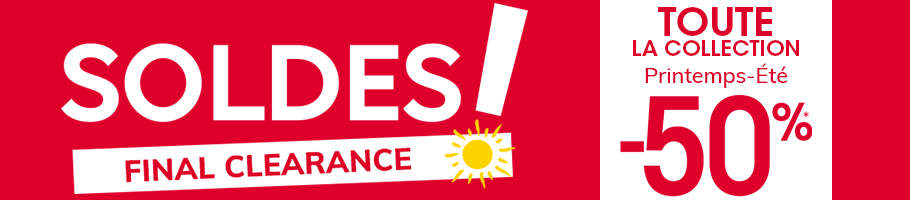SOLDES ! FINAL CLEARANCE SOLDES ! FINAL CLEARANCE
