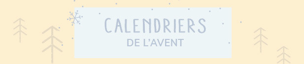 Calendriers de l’avent