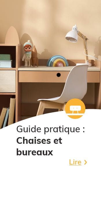 Guide pratique Chaises et bureaux