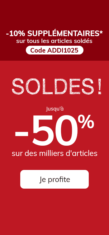 Jusqu'à -50% sur des milliers d'articles -10% supplémentaires* sur tous les articles soldés Code: ADDI1025