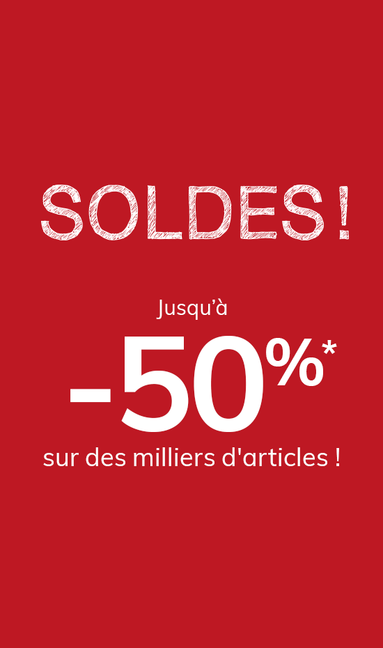 Jusqu'à -50% sur des milliers d'articles !